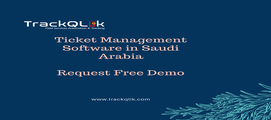 10 Important Features to Expect From Your Ticket Management Software in Saudi Arabia